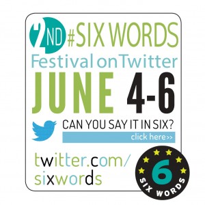 Six Word Fest 2014 - Ad