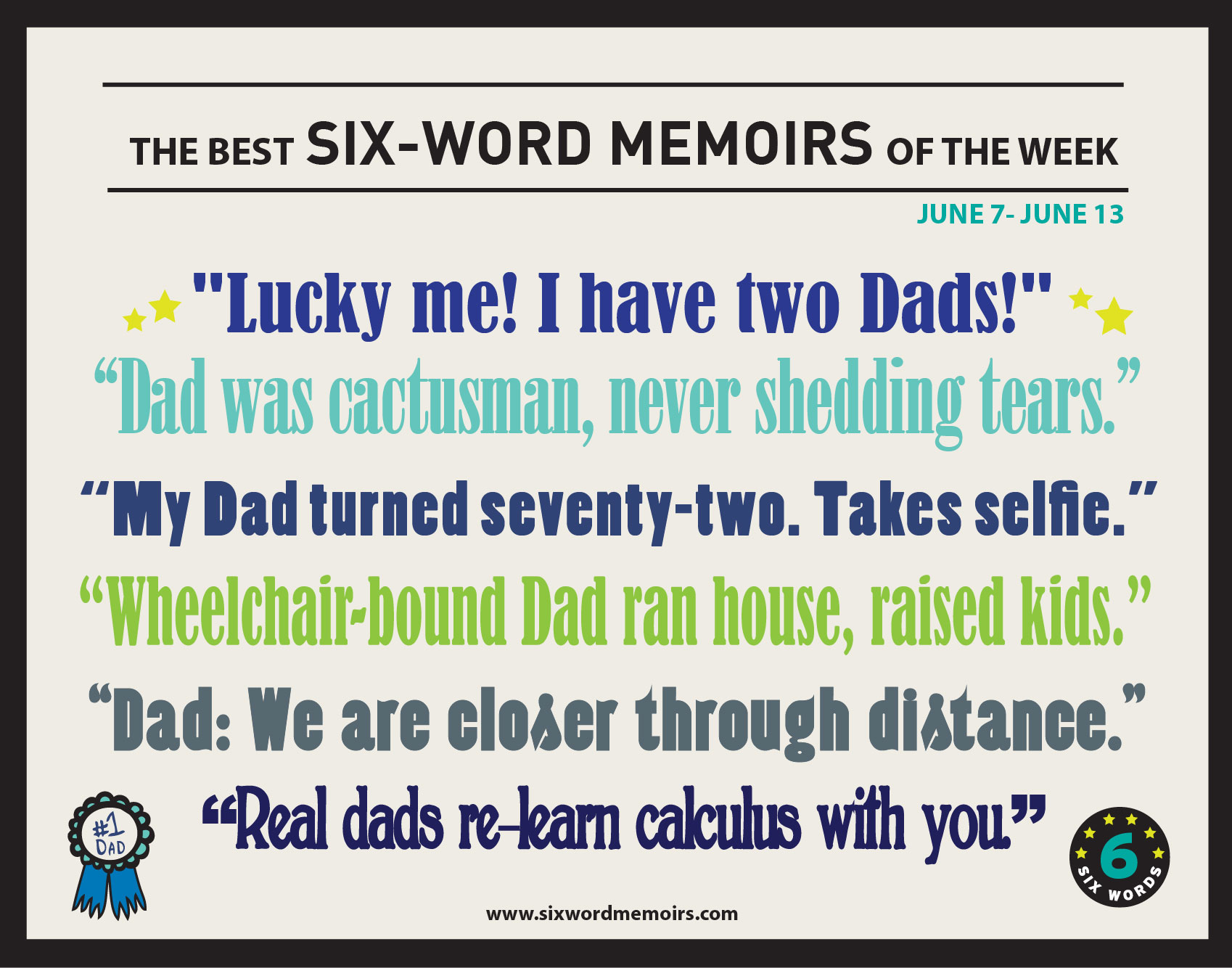 "Dad: We are closer through distance." The Best Six-Word ...