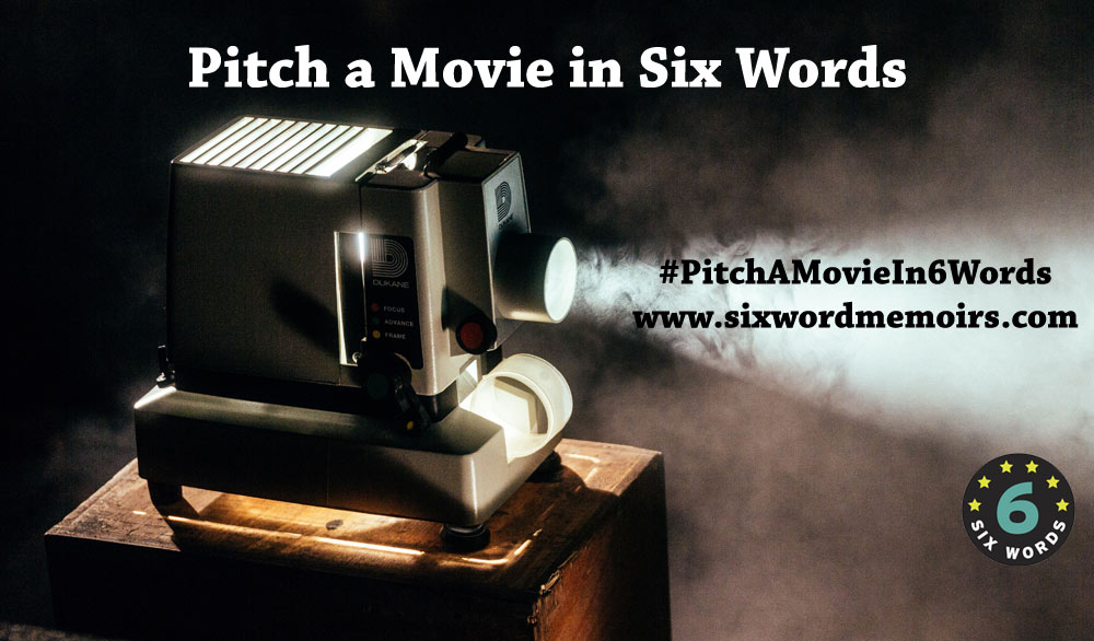 movies â€“ Six-Word Memoirs