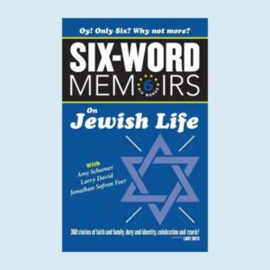 Six-Word-Memoirs-on-Jewish-Life-550x550